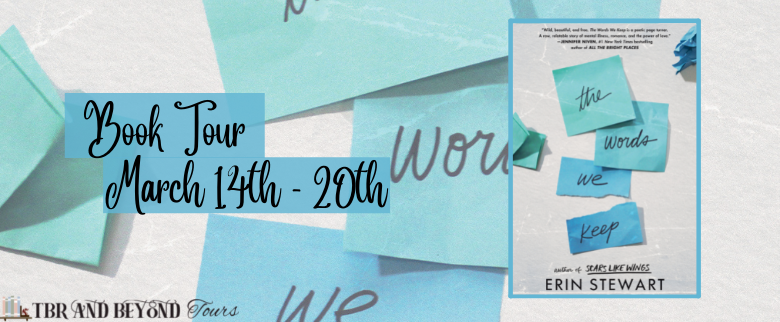 TOUR SIGN-UP: The Words We Keep by Erin Stewart – TBR and Beyond Tours